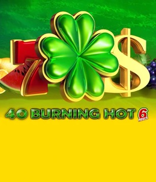 40 Burning Hot 6 Reels - Amusnet